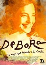 Дебора, женщина, которая раскрыла Колумбию (2018)