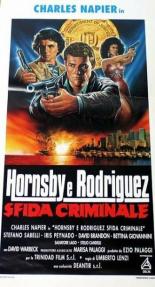 Хорнсби и Родригес — криминальная шайка (1992)