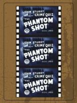 The Phantom Shot (1947)