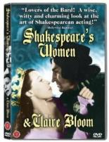 Шекспировские женщины и Клэр Блум (1999)