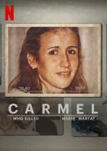 Кармель. Кто убил Марию Марту? (2020)