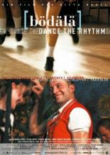 Bödälä - Dance the Rhythm (2010)