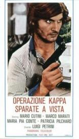 Операция Каппа: Стрелять без предупреждения (1977)