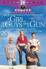 Девушка, три парня и пушка (2001)