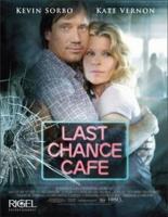 Кафе Последний шанс (2006)