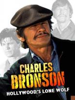 Charles Bronson, Hollywood's Lone Wolf (2020)