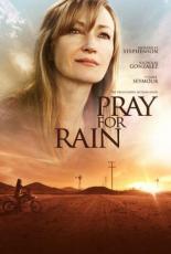 Молитва о дожде (2017)
