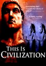 Это — цивилизация (2007)