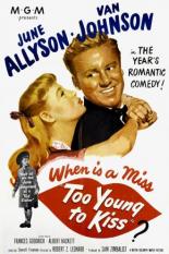 Слишком молода, чтобы целоваться (1951)